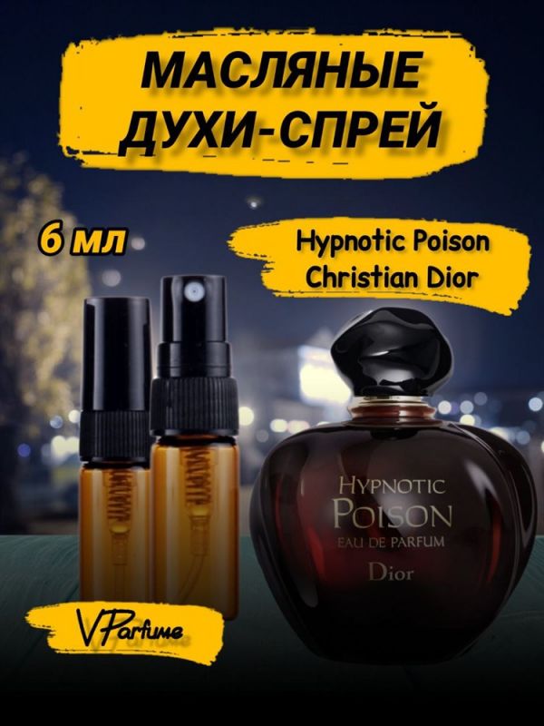 Hypnotic Poison oil perfume Dior Poison (6 ml)